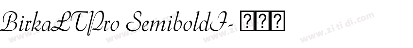 BirkaLTPro SemiboldI字体转换